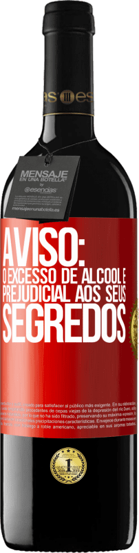 39,95 € | Vinho tinto Edição RED MBE Reserva Aviso: O excesso de álcool é prejudicial aos seus segredos Etiqueta Vermelha. Etiqueta personalizável Reserva 12 Meses Colheita 2016 Tempranillo