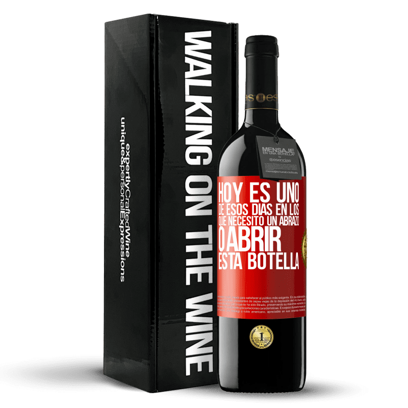 39,95 € Envío gratis | Vino Tinto Edición RED MBE Reserva Hoy es uno de esos días en los que necesito un abrazo, o abrir esta botella Etiqueta Roja. Etiqueta personalizable Reserva 12 Meses Cosecha 2015 Tempranillo