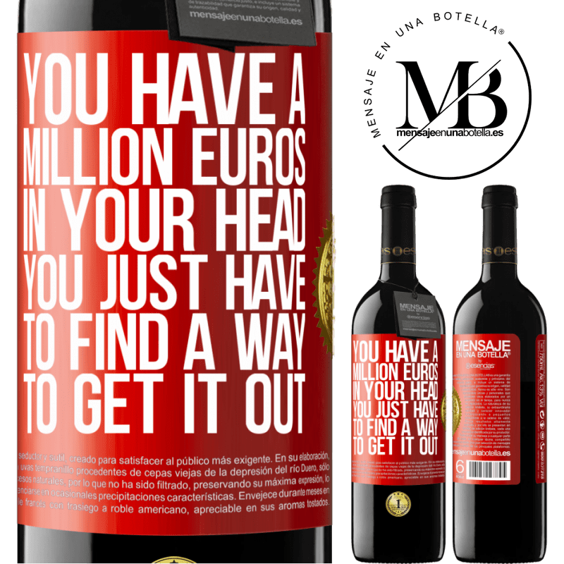 24,95 € Free Shipping | Red Wine RED Edition Crianza 6 Months You have a million euros in your head. You just have to find a way to get it out Red Label. Customizable label Aging in oak barrels 6 Months Harvest 2019 Tempranillo