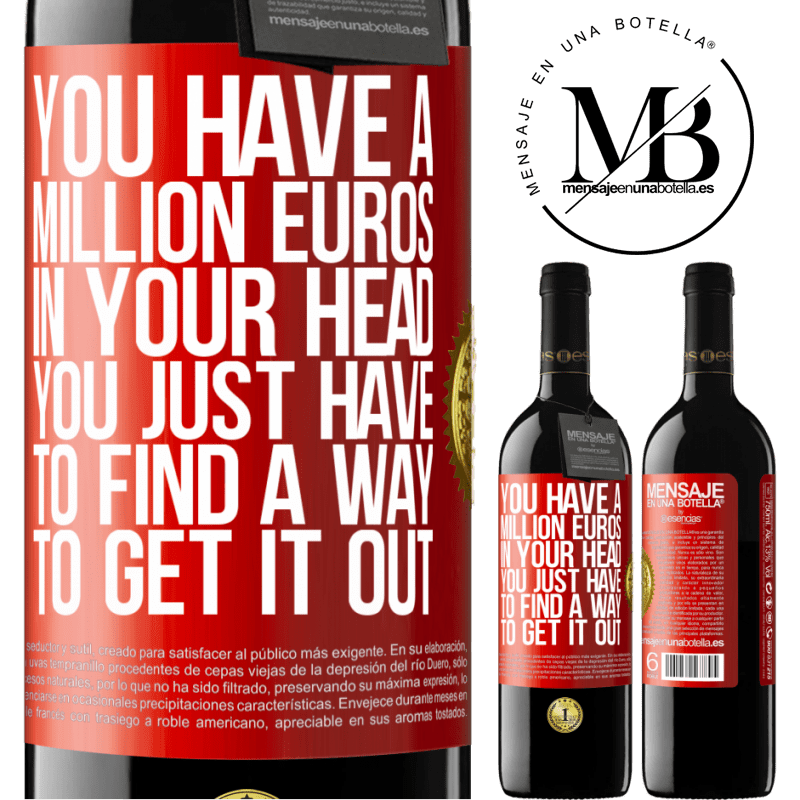 39,95 € Free Shipping | Red Wine RED Edition MBE Reserve You have a million euros in your head. You just have to find a way to get it out Red Label. Customizable label Reserve 12 Months Harvest 2015 Tempranillo