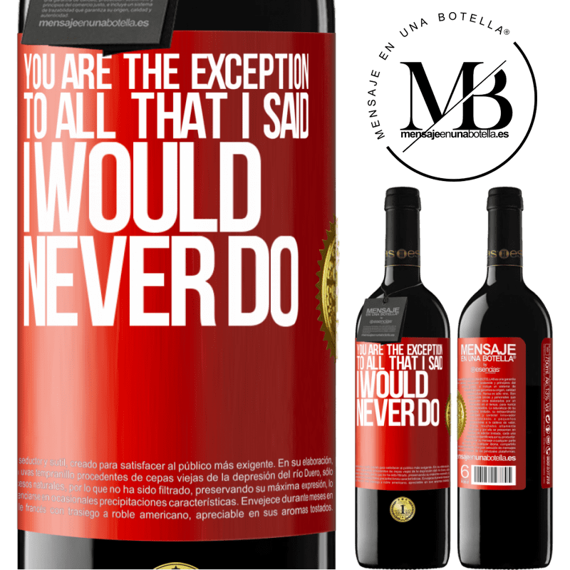 24,95 € Free Shipping | Red Wine RED Edition Crianza 6 Months You are the exception to all that I said I would never do Red Label. Customizable label Aging in oak barrels 6 Months Harvest 2019 Tempranillo