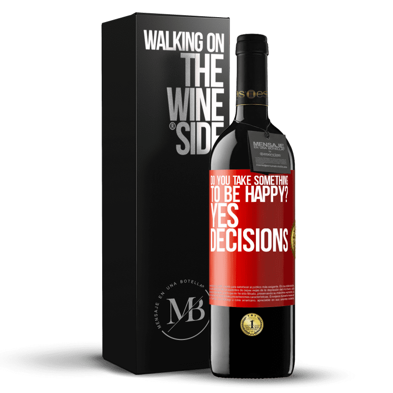 24,95 € Free Shipping | Red Wine RED Edition Crianza 6 Months do you take something to be happy? Yes, decisions Red Label. Customizable label Aging in oak barrels 6 Months Harvest 2019 Tempranillo