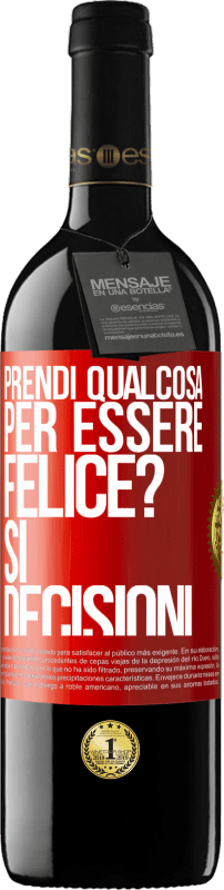 Spedizione Gratuita | Vino rosso Edizione RED MBE Riserva prendi qualcosa per essere felice? Sì, decisioni Etichetta Rossa. Etichetta personalizzabile Riserva 12 Mesi Raccogliere 2014 Tempranillo