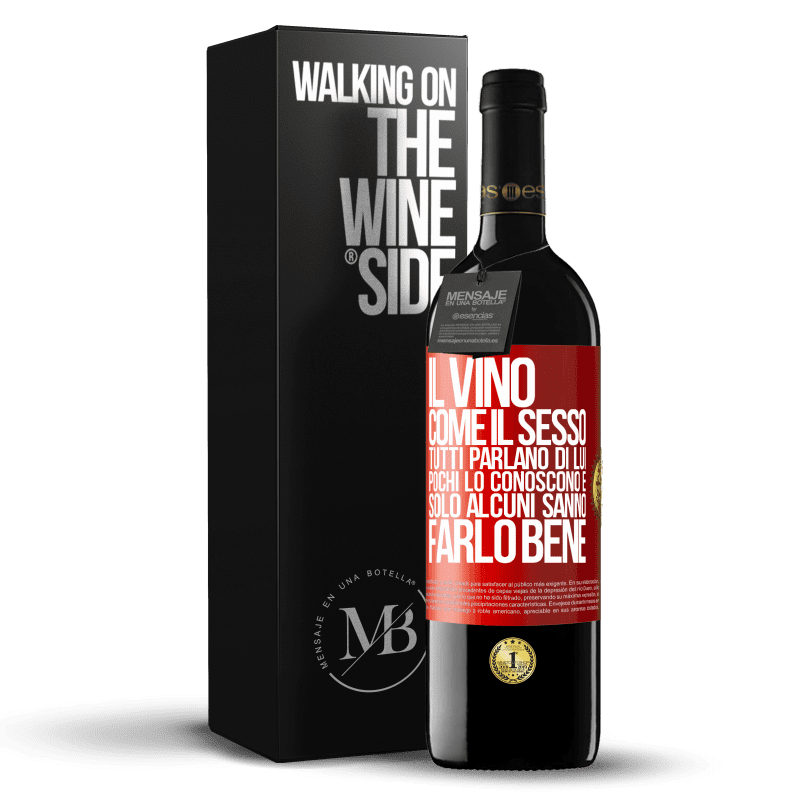 39,95 € Spedizione Gratuita | Vino rosso Edizione RED MBE Riserva Il vino, come il sesso, tutti parlano di lui, pochi lo conoscono e solo alcuni sanno farlo bene Etichetta Rossa. Etichetta personalizzabile Riserva 12 Mesi Raccogliere 2016 Tempranillo