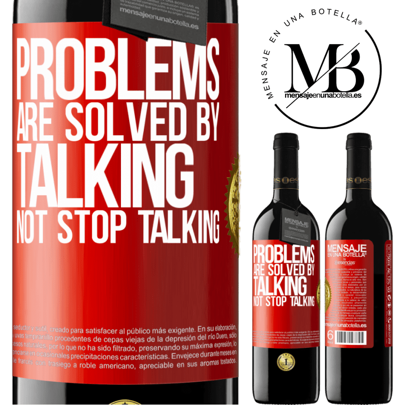 24,95 € Free Shipping | Red Wine RED Edition Crianza 6 Months Problems are solved by talking, not stop talking Red Label. Customizable label Aging in oak barrels 6 Months Harvest 2019 Tempranillo