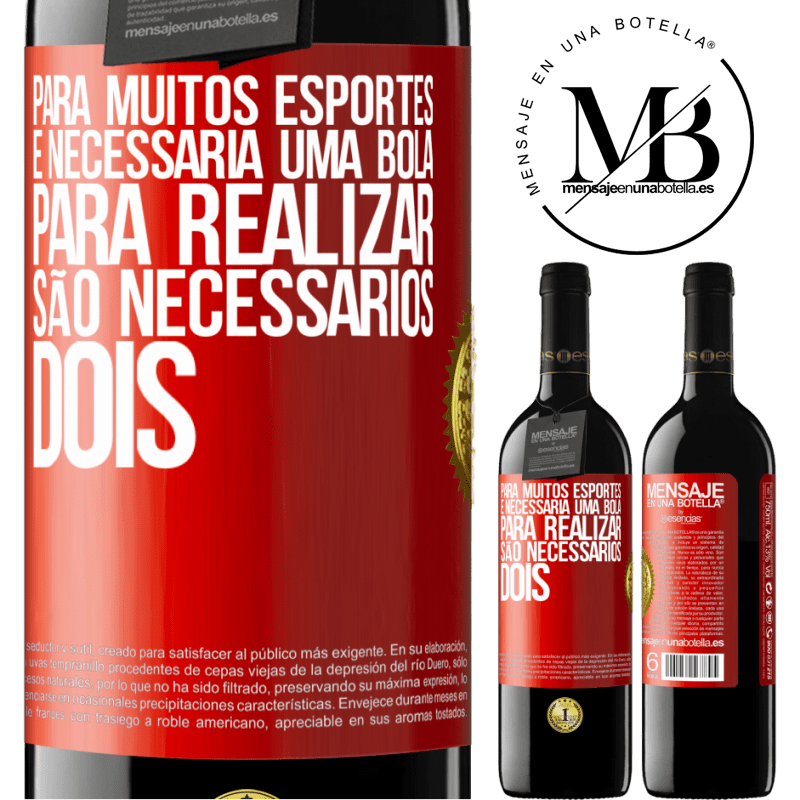 39,95 € Envio grátis | Vinho tinto Edição RED MBE Reserva Para muitos esportes, é necessária uma bola. Para realizar, são necessários dois Etiqueta Vermelha. Etiqueta personalizável Reserva 12 Meses Colheita 2015 Tempranillo