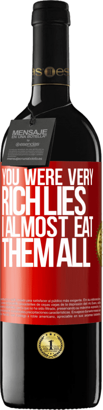 «You were very rich lies. I almost eat them all» RED Edition MBE Reserve