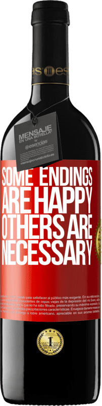 39,95 € | Red Wine RED Edition MBE Reserve Some endings are happy. Others are necessary Red Label. Customizable label Reserve 12 Months Harvest 2014 Tempranillo