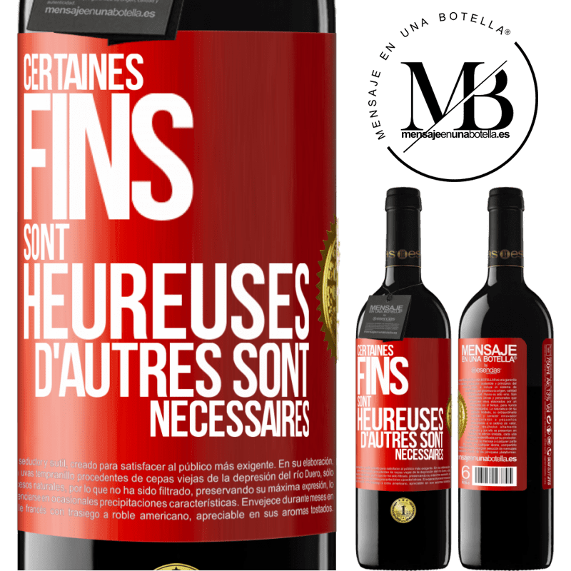 39,95 € Envoi gratuit | Vin rouge Édition RED MBE Réserve Certaines fins sont heureuses. D'autres sont nécessaires Étiquette Rouge. Étiquette personnalisable Réserve 12 Mois Récolte 2015 Tempranillo