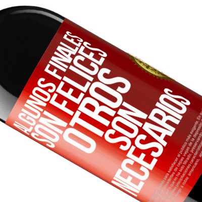 Expresiones Únicas y Personales. «Algunos finales son felices. Otros son necesarios» Edición RED MBE Reserva