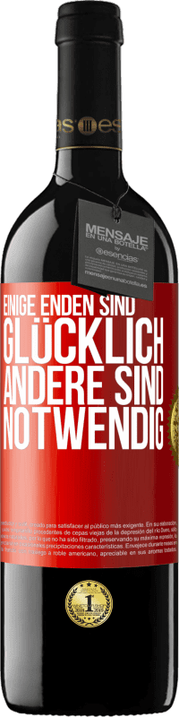 39,95 € | Rotwein RED Ausgabe MBE Reserve Einige Enden sind. glücklich Andere sind notwendig Rote Markierung. Anpassbares Etikett Reserve 12 Monate Ernte 2015 Tempranillo