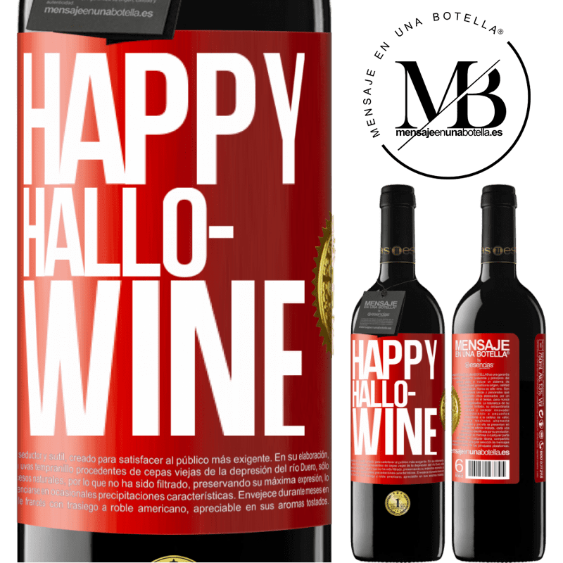 39,95 € Free Shipping | Red Wine RED Edition MBE Reserve Happy Hallo-Wine Red Label. Customizable label Reserve 12 Months Harvest 2015 Tempranillo