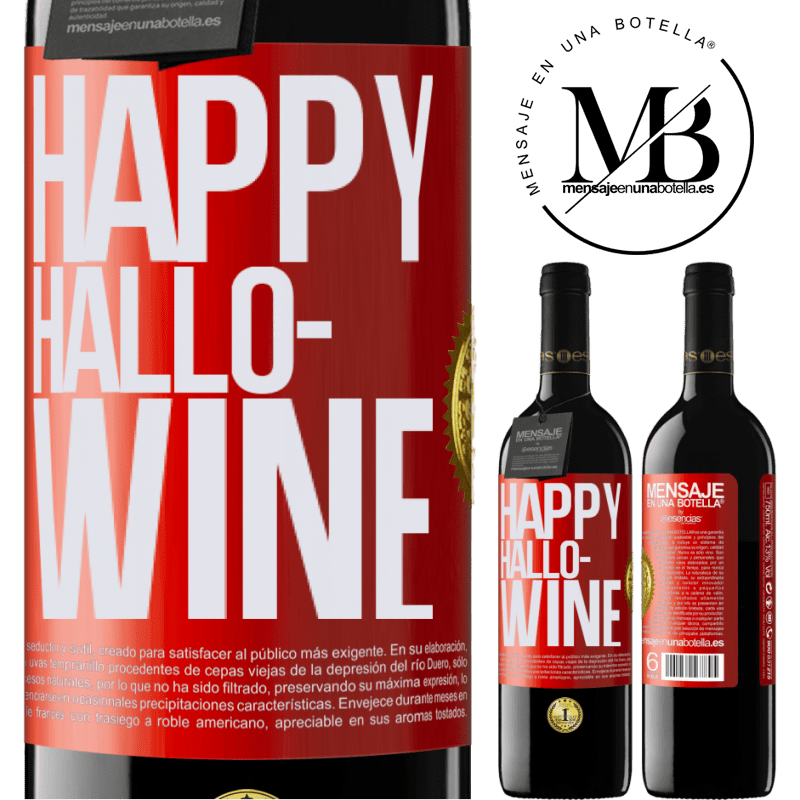 39,95 € Kostenloser Versand | Rotwein RED Ausgabe MBE Reserve Happy Hallo-Wine Rote Markierung. Anpassbares Etikett Reserve 12 Monate Ernte 2015 Tempranillo