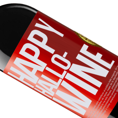 Einzigartige und Persönliche Ausdrücke. «Happy Hallo-Wine» RED Ausgabe MBE Reserve