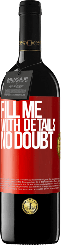 «Fill me with details, no doubt» RED Edition MBE Reserve
