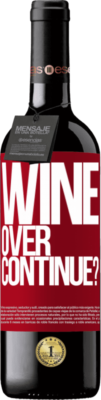 39,95 € | Vin rouge Édition RED MBE Réserve Wine over. Continue? Étiquette Rouge. Étiquette personnalisable Réserve 12 Mois Récolte 2014 Tempranillo