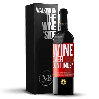 «Wine over. Continue?» RED Ausgabe MBE Reserve