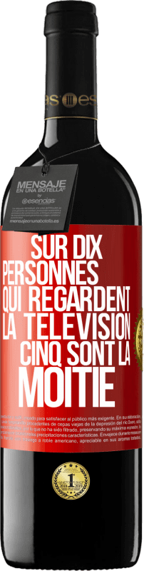 39,95 € Envoi gratuit | Vin rouge Édition RED MBE Réserve Sur dix personnes qui regardent la télévision cinq sont la moitié Étiquette Rouge. Étiquette personnalisable Réserve 12 Mois Récolte 2016 Tempranillo