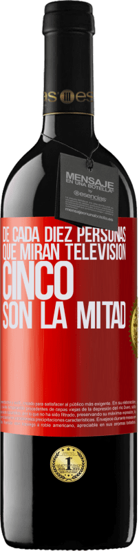 «De cada diez personas que miran televisión, cinco son la mitad» Edición RED MBE Reserva