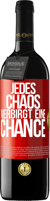 Kostenloser Versand | Rotwein RED Ausgabe MBE Reserve Jedes Chaos verbirgt eine Chance Rote Markierung. Anpassbares Etikett Reserve 12 Monate Ernte 2014 Tempranillo