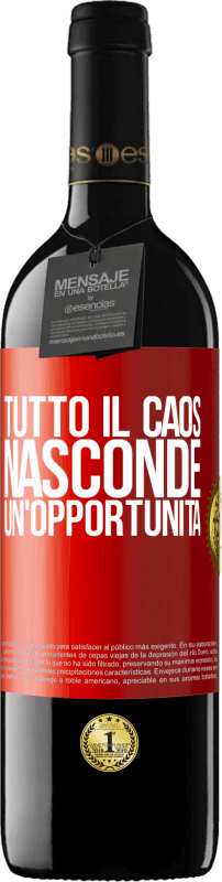 Spedizione Gratuita | Vino rosso Edizione RED MBE Riserva Tutto il caos nasconde un'opportunità Etichetta Rossa. Etichetta personalizzabile Riserva 12 Mesi Raccogliere 2014 Tempranillo