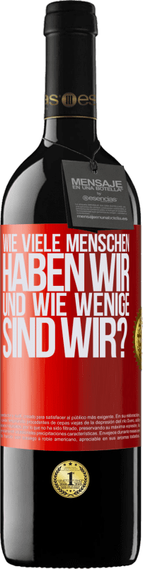 «Wie viele Menschen haben wir und wie wenige sind wir?» RED Ausgabe MBE Reserve