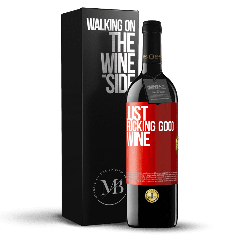 39,95 € Free Shipping | Red Wine RED Edition MBE Reserve Just fucking good wine Red Label. Customizable label Reserve 12 Months Harvest 2014 Tempranillo