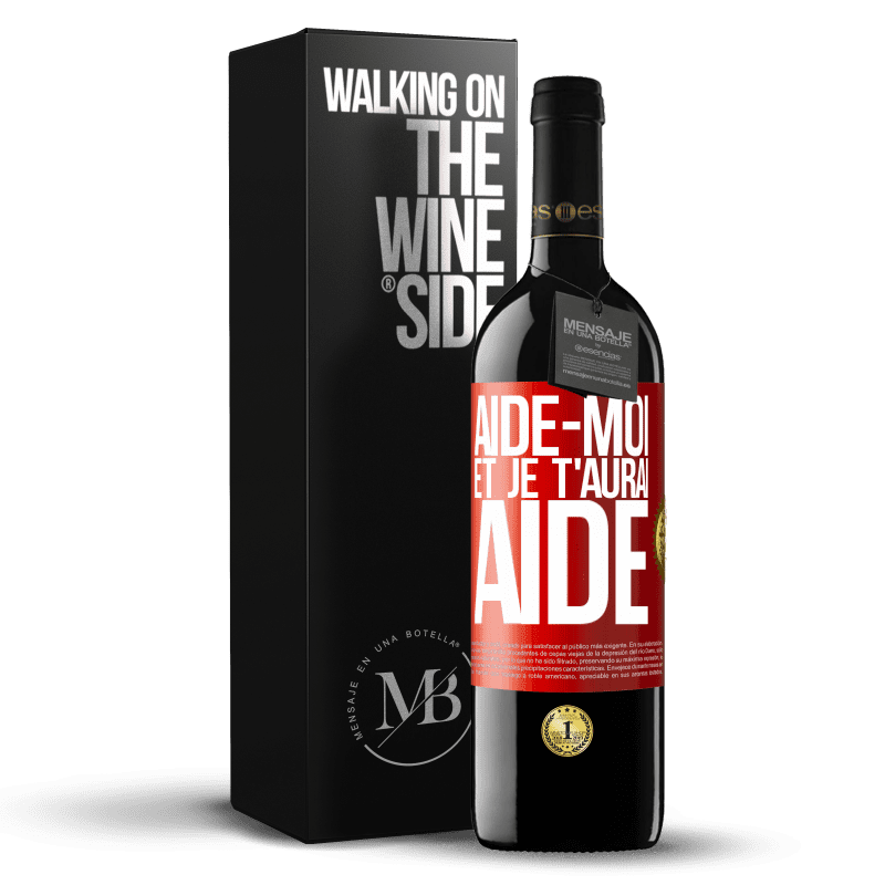 39,95 € Envoi gratuit | Vin rouge Édition RED MBE Réserve Aide-moi et je t'aurai aidé Étiquette Rouge. Étiquette personnalisable Réserve 12 Mois Récolte 2015 Tempranillo