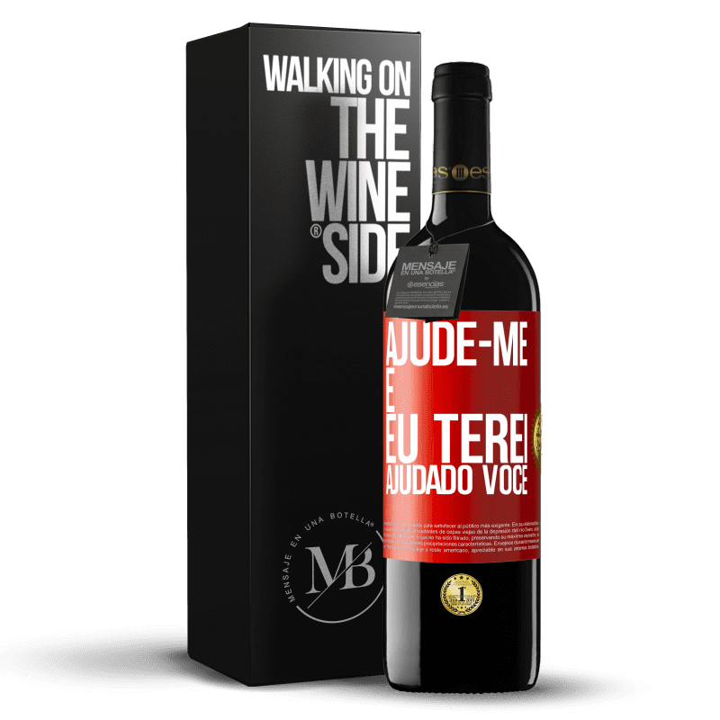 39,95 € Envio grátis | Vinho tinto Edição RED MBE Reserva Ajude-me e eu terei ajudado você Etiqueta Vermelha. Etiqueta personalizável Reserva 12 Meses Colheita 2015 Tempranillo