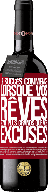 Envoi gratuit | Vin rouge Édition RED MBE Réserve Le succès commence lorsque vos rêves sont plus grands que vos excuses Étiquette Rouge. Étiquette personnalisable Réserve 12 Mois Récolte 2014 Tempranillo