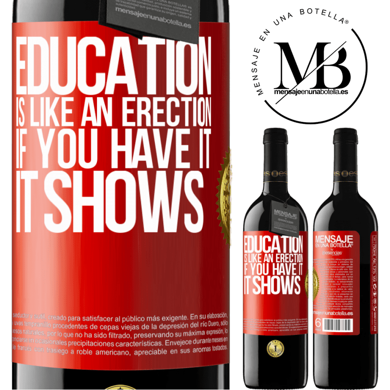 39,95 € Free Shipping | Red Wine RED Edition MBE Reserve Education is like an erection. If you have it, it shows Red Label. Customizable label Reserve 12 Months Harvest 2016 Tempranillo