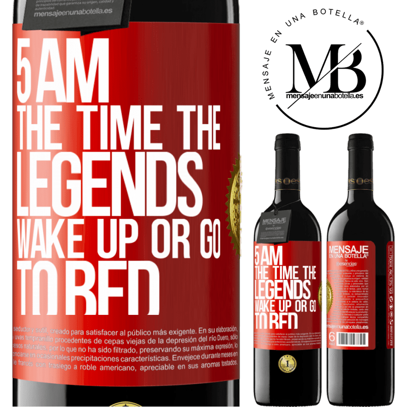 24,95 € Free Shipping | Red Wine RED Edition Crianza 6 Months 5 AM. The time the legends wake up or go to bed Red Label. Customizable label Aging in oak barrels 6 Months Harvest 2019 Tempranillo