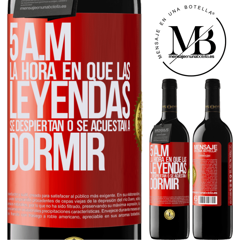39,95 € Envío gratis | Vino Tinto Edición RED MBE Reserva 5 A.M. La hora en que las leyendas se despiertan o se acuestan a dormir Etiqueta Roja. Etiqueta personalizable Reserva 12 Meses Cosecha 2015 Tempranillo
