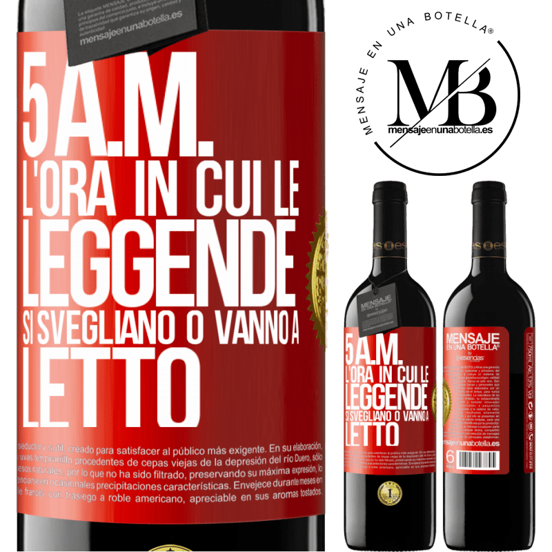 39,95 € Spedizione Gratuita | Vino rosso Edizione RED MBE Riserva 5 A.M. L'ora in cui le leggende si svegliano o vanno a letto Etichetta Rossa. Etichetta personalizzabile Riserva 12 Mesi Raccogliere 2015 Tempranillo