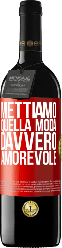 39,95 € | Vino rosso Edizione RED MBE Riserva Mettiamo quella moda davvero amorevole Etichetta Rossa. Etichetta personalizzabile Riserva 12 Mesi Raccogliere 2015 Tempranillo