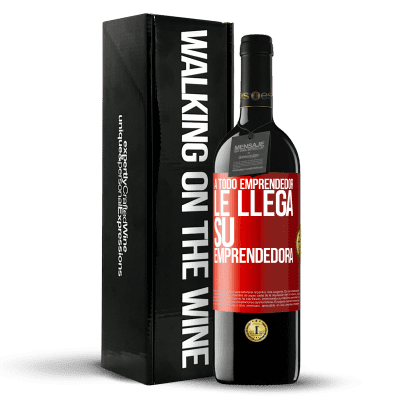«A todo emprendedor le llega su emprendedora» Edición RED MBE Reserva