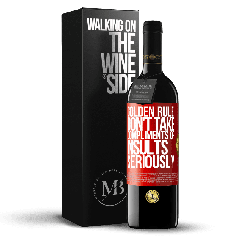 29,95 € Free Shipping | Red Wine RED Edition Crianza 6 Months Golden rule: don't take compliments or insults seriously Red Label. Customizable label Aging in oak barrels 6 Months Harvest 2020 Tempranillo
