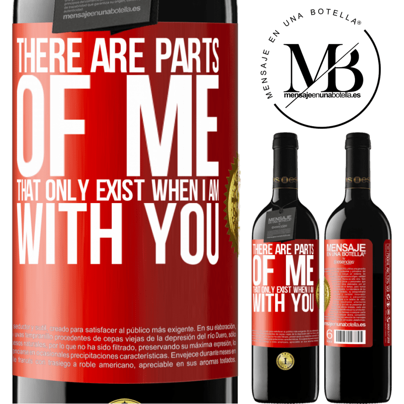 24,95 € Free Shipping | Red Wine RED Edition Crianza 6 Months There are parts of me that only exist when I am with you Red Label. Customizable label Aging in oak barrels 6 Months Harvest 2019 Tempranillo