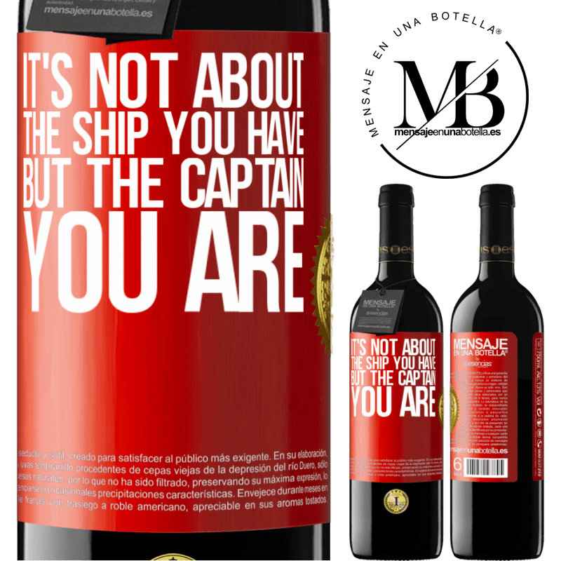24,95 € Free Shipping | Red Wine RED Edition Crianza 6 Months It's not about the ship you have, but the captain you are Red Label. Customizable label Aging in oak barrels 6 Months Harvest 2019 Tempranillo