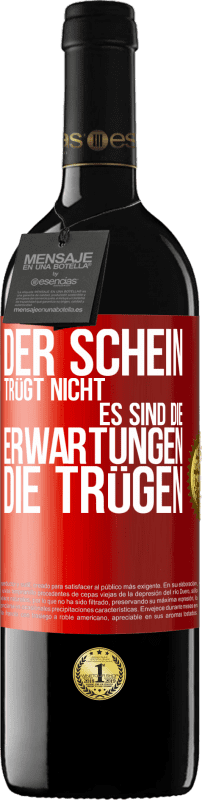 39,95 € | Rotwein RED Ausgabe MBE Reserve Der Schein trügt nicht. Es sind die Erwartungen, die trügen. Rote Markierung. Anpassbares Etikett Reserve 12 Monate Ernte 2016 Tempranillo