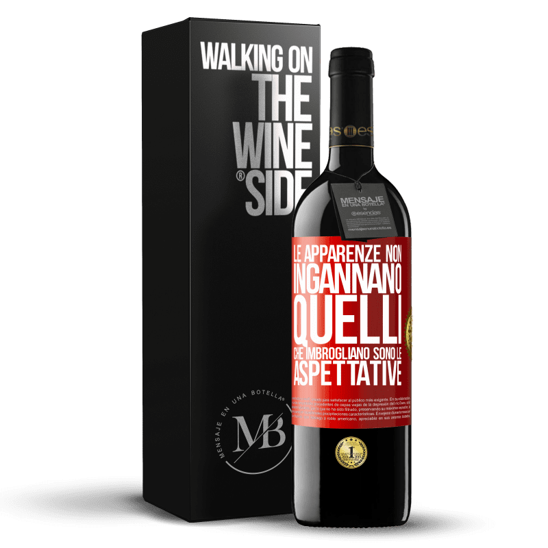 39,95 € Spedizione Gratuita | Vino rosso Edizione RED MBE Riserva Le apparenze non ingannano. Quelli che imbrogliano sono le aspettative Etichetta Rossa. Etichetta personalizzabile Riserva 12 Mesi Raccogliere 2015 Tempranillo