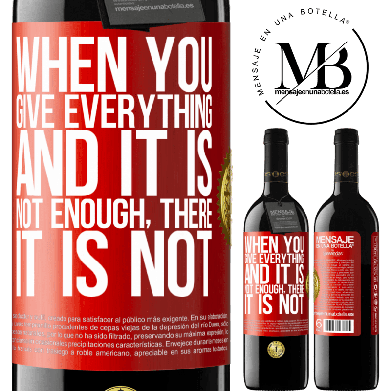 39,95 € Free Shipping | Red Wine RED Edition MBE Reserve When you give everything and it is not enough, there it is not Red Label. Customizable label Reserve 12 Months Harvest 2014 Tempranillo