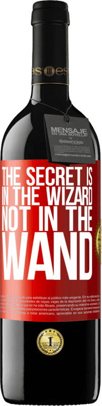 39,95 € | Red Wine RED Edition MBE Reserve The secret is in the wizard, not in the wand Red Label. Customizable label Reserve 12 Months Harvest 2014 Tempranillo