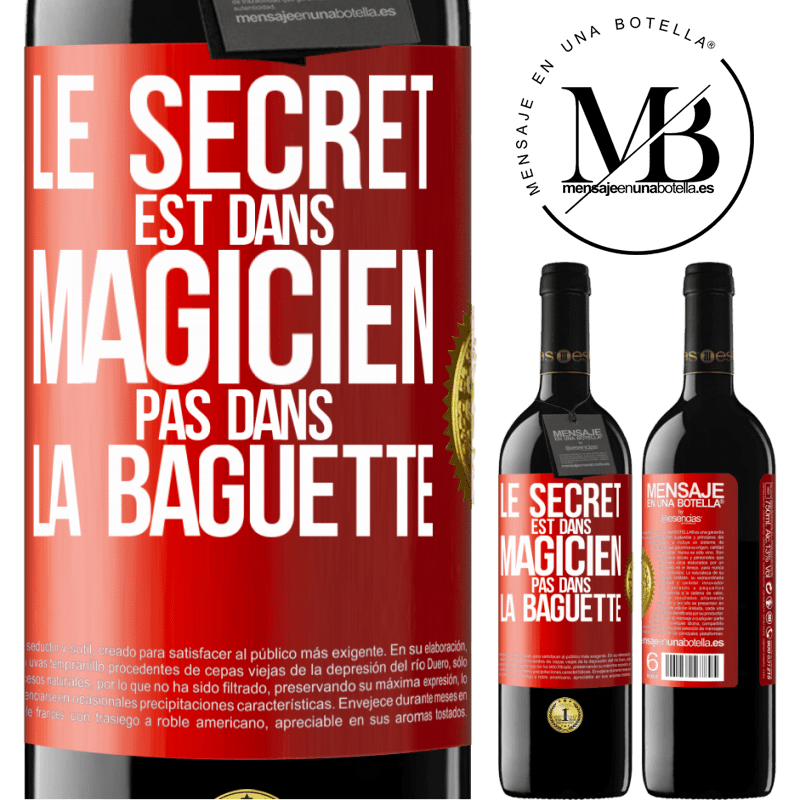 39,95 € Envoi gratuit | Vin rouge Édition RED MBE Réserve Le secret est dans magicien pas dans la baguette Étiquette Rouge. Étiquette personnalisable Réserve 12 Mois Récolte 2015 Tempranillo