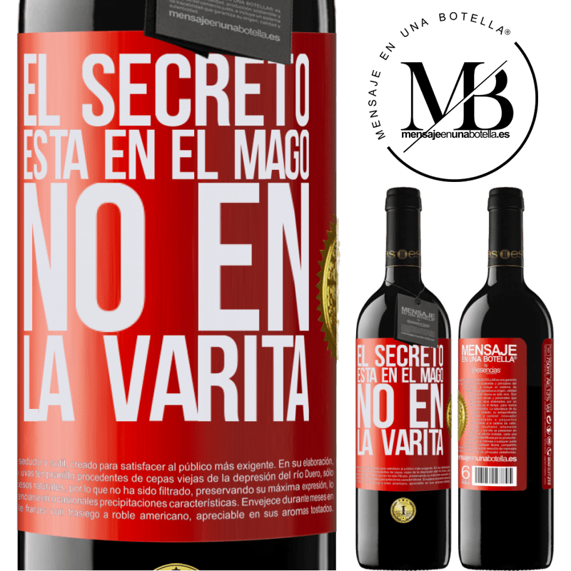 39,95 € Envío gratis | Vino Tinto Edición RED MBE Reserva El secreto está en el mago, no en la varita Etiqueta Roja. Etiqueta personalizable Reserva 12 Meses Cosecha 2015 Tempranillo