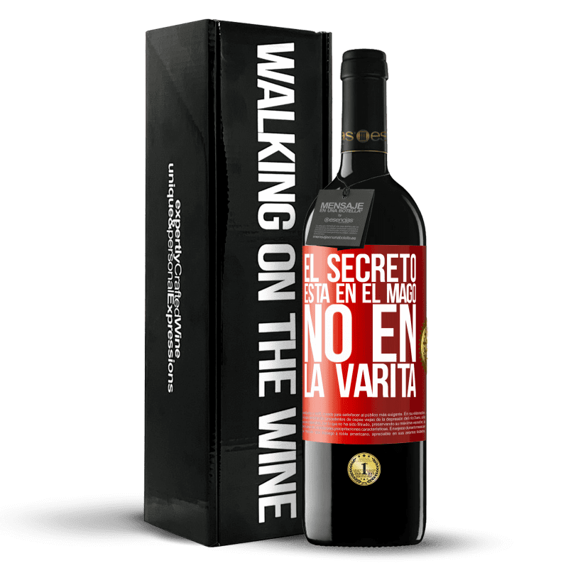 39,95 € Envío gratis | Vino Tinto Edición RED MBE Reserva El secreto está en el mago, no en la varita Etiqueta Roja. Etiqueta personalizable Reserva 12 Meses Cosecha 2015 Tempranillo