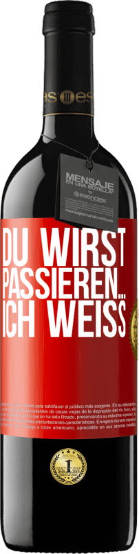 39,95 € | Rotwein RED Ausgabe MBE Reserve Du wirst passieren ... ich weiß Rote Markierung. Anpassbares Etikett Reserve 12 Monate Ernte 2014 Tempranillo