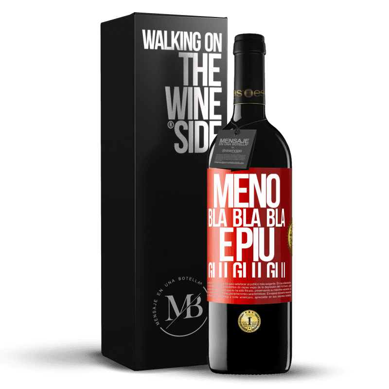 39,95 € Spedizione Gratuita | Vino rosso Edizione RED MBE Riserva Meno Bla Bla Bla e più Glu Glu Glu Etichetta Rossa. Etichetta personalizzabile Riserva 12 Mesi Raccogliere 2015 Tempranillo