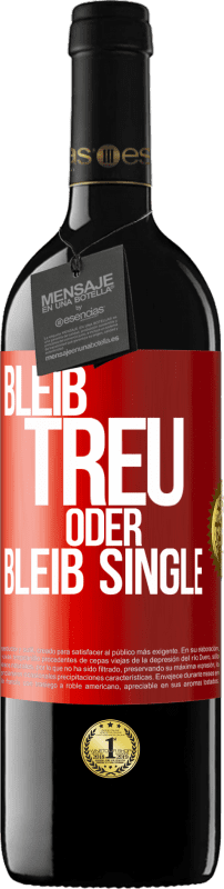 39,95 € Kostenloser Versand | Rotwein RED Ausgabe MBE Reserve Bleib treu oder bleib Single Rote Markierung. Anpassbares Etikett Reserve 12 Monate Ernte 2016 Tempranillo