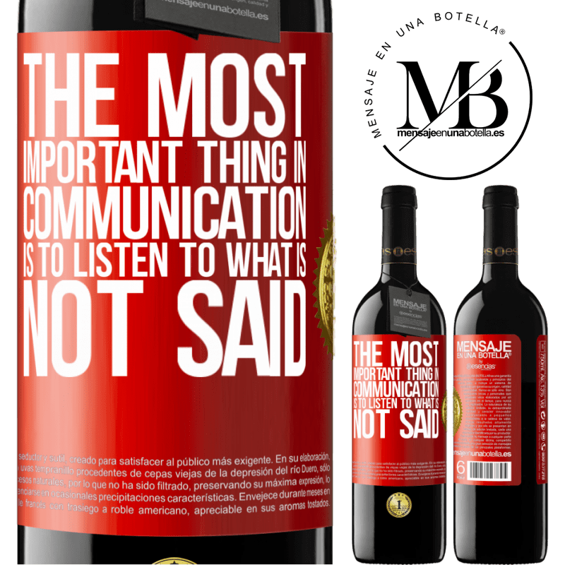 24,95 € Free Shipping | Red Wine RED Edition Crianza 6 Months The most important thing in communication is to listen to what is not said Red Label. Customizable label Aging in oak barrels 6 Months Harvest 2019 Tempranillo